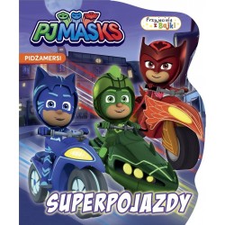 MSZ pidżamersi superpojazdy...